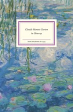 Rainer Stamm Claude Monets Garten in Giverny
