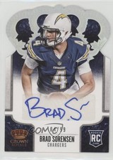 2013 Crown Royale Silver Holo Die-Cut Signatures 4/99 Brad Sorensen Auto 11pk