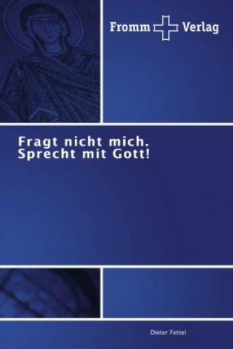 Thumbnail - Fragt Nicht Mich. Sprecht Mit Gott 2789