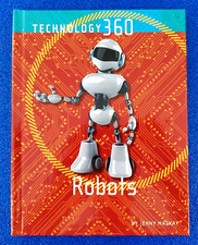 TECHNOLOGY 360 ROBOTS HARDCOVER CHILDREN'S PICTURE BOOK FREE SHIPPING