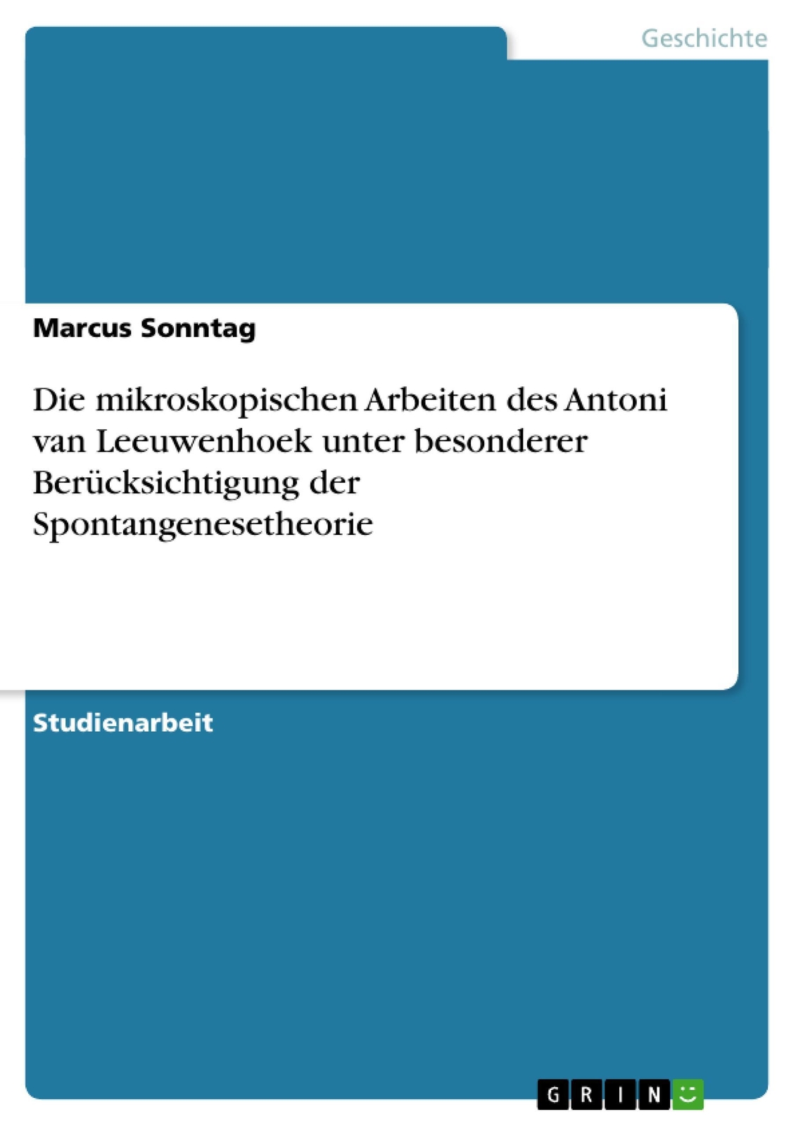 Thumbnail - Die Mikroskopischen Arbeiten Des Antoni Van Leeuwenhoek Unter