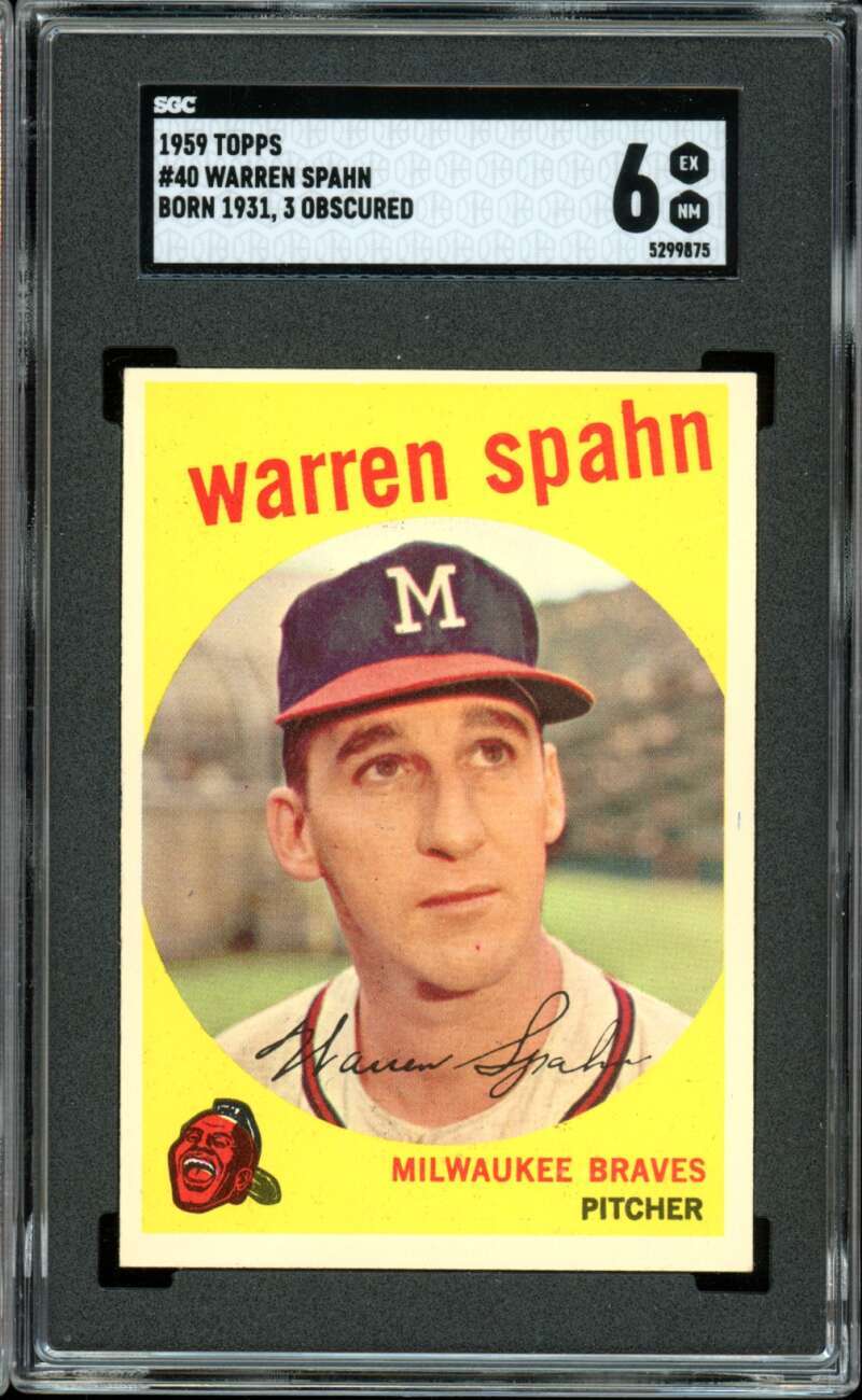 1959 Topps #40 Warren Spahn DOB 1931 obscurred Braves HOF SGC 6 EX-NM