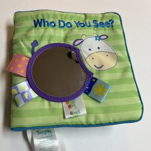 Taggies Cloth Book “ Who Do You See Book” Cartwheel Books