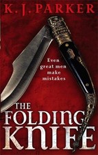 The Folding Knife, Parker, K. J.
