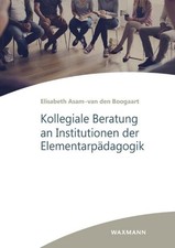Kollegiale Beratung an Institutionen der Elem...
