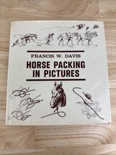 Horse Packing in Pictures by Francis Davis Scribner Photos Illustration