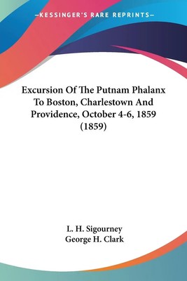L. H. Sigourney (u. a.) | Excursion Of The Putnam Phalanx To Boston,...