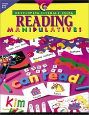 Developing Literacy Using Reading Manipulatives, Grades K-2 Sandi