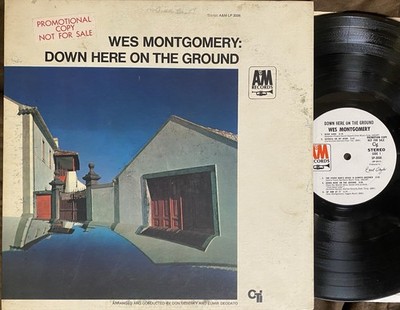 WES MONTGOMERY Down Here on the Ground - 1968 WLP Promo Press A&M LP - TOP COPY