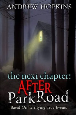 The Next Chapter: After Park Road: A Memoir Based On Terri... by Hopkins, Andrew