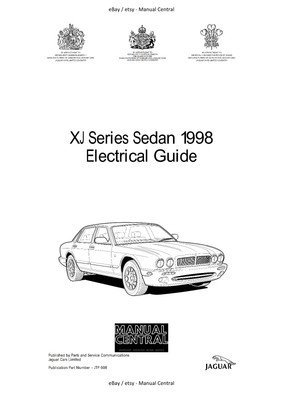 JAGUAR XJ SERIE LIMOUSINE 1998 ELEKTRISCHE FÜHRUNGSVERKABELUNG HANDBUCH NACHGEDRUCKT KAMMGEBUNDEN