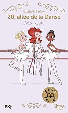 20, allée de la danse - tome 04 : Petite rebelle (4) ... | Livre | état très bon
