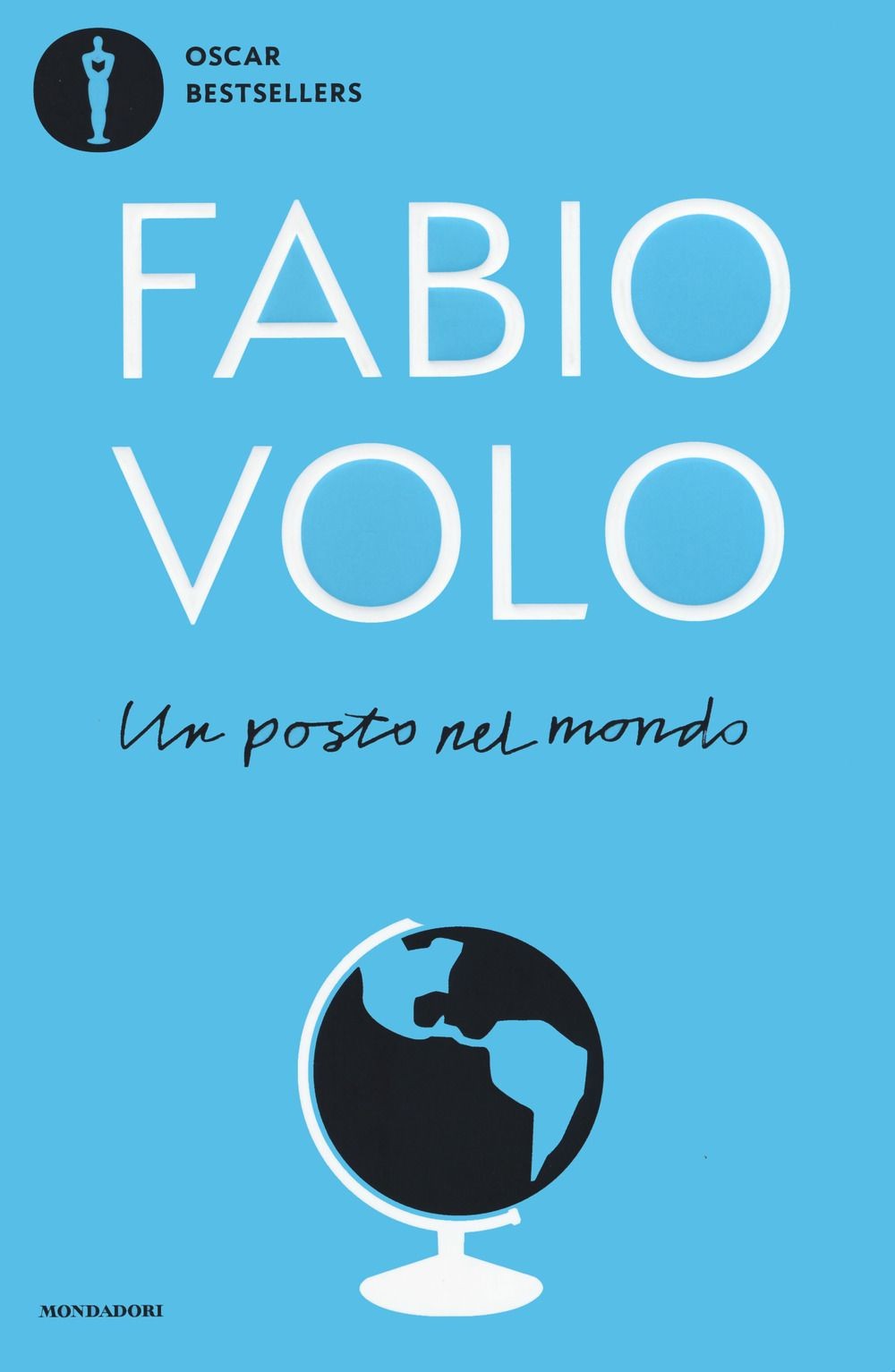 Libri Fabio Volo - Un Posto Nel Mondo