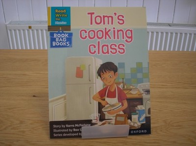 Read Write Inc. Phonics: Tom's cooking class (Yellow Set 5 Book Bag Book 10)