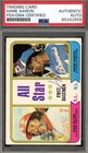 Hank Aaron PSA DNA Signed 1974 Topps All Star Autograph