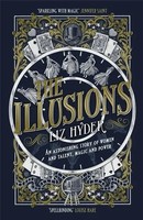 The Illusions The Most Captivating Feminist Historical Fiction Novel Of The Year