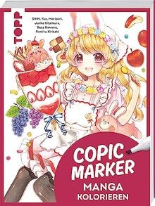 Copic Marker: Manga kolorieren: Grundlagen und Step... | Buch | Zustand sehr gut