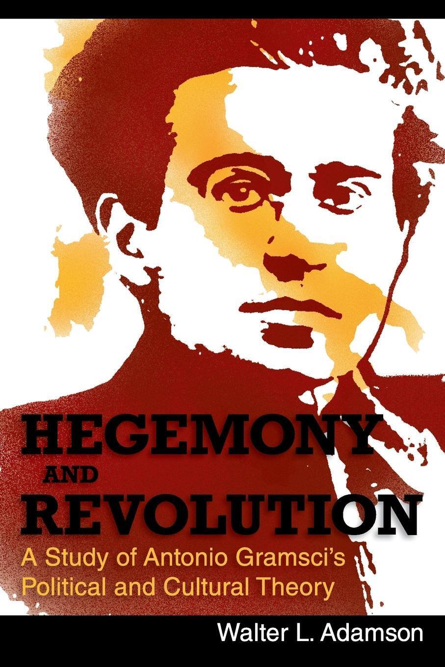 Thumbnail - Hegemony And Revolution Antonio Gramsci's Political And Cultural