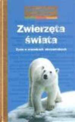 Zwierzęta świata Życie w warunkach ekstremalnych (Zwierzeta swiata Zycie) / Rytm