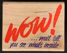 Rubber Stampede Posh Impressions Wow Wait Till You See What s Rubber Stamp
