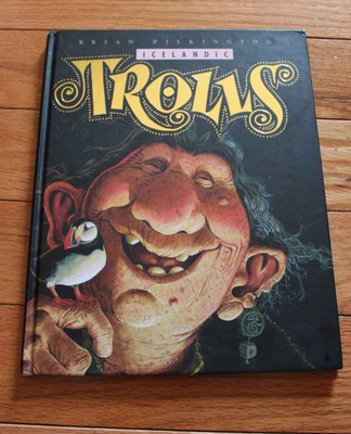 Icelandic Trolls by Brian Pilkington   2014 Hardcover