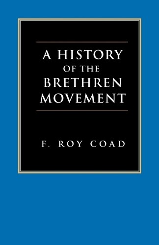Thumbnail - F. Roy Coad F. F Bruce A History Of The Brethren Movement