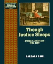 Though Justice Sleeps: African Americans 1880-1900 (The ^AYoung Oxford History 
