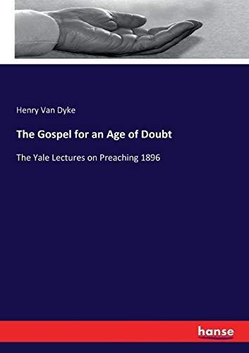 The Gospel for an Age of Doubt.New 9783337280505 Fast Free Shipping<|