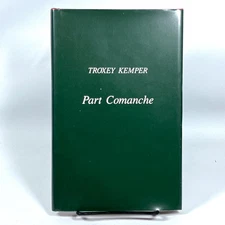 Troxey Kemper: Part Comanche, Dianne Cafagna, Near Fine HC & DJ