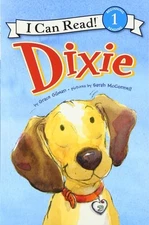 Dixie (I Can Read Level 1) by Gilman, Grace, Good Book