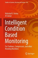 Intelligent Condition Based Monitoring Nishchal K. Verma