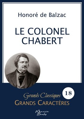 Le Colonel Chabert en grands caractères Honoré de Balzac
