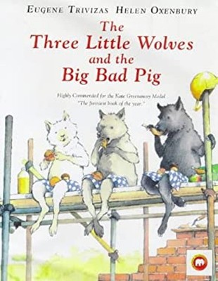 The Three Little Wolves and the Big Bad Pig Paperback Helen Oxenb