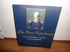 The Great Experiment: George Washington and the American Republic: George Washin
