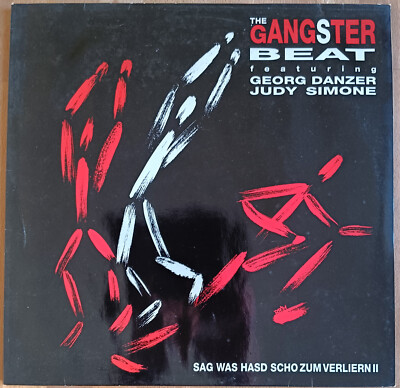 The Gangster Beat / Georg Danzer, Judy Simone: Sag was hasd scho zum Verliern