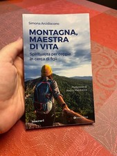 simona arcidiacono. Montagna maestra di vita.  Spiritualità per coppie in cerca 