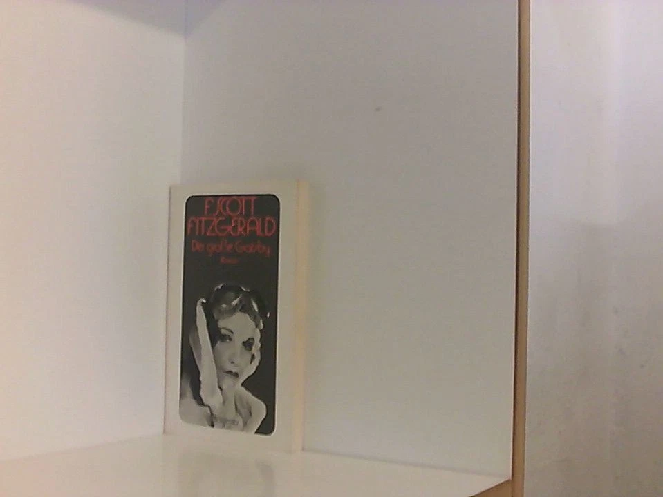 Der große Gatsby Roman Franics Scott Fitzgerald und Walter Schürenberg 661324511 - Bild 1 von 1