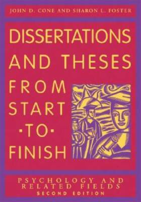 Dissertations And Theses from Start to Finish: Psychology And Related - GOOD