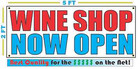 Wine Shop Now Open Banner Sign New