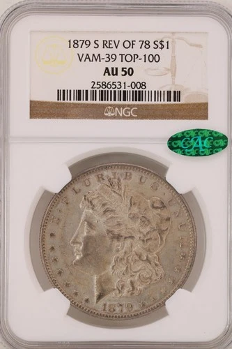 1879-S Reverse of '78 VAM-39 $1 Morgan Silver Dollar NGC AU 50 CAC (Top 100)