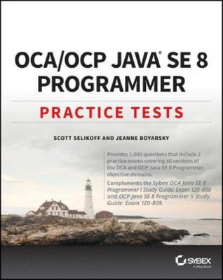 Oca / Ocp Java Se 8 Programmer Practice Tests