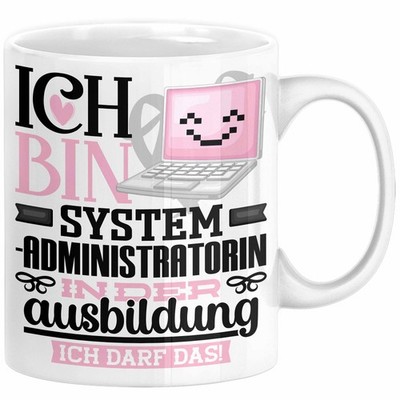 Systemadministratorin Ausbildung Start Geschenk Tasse Ich Bin Systemadministrato