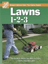 Lawns 1-2-3 (Home Depot 1-2-3) - Hardcover By The Home Depot - VERY GOOD