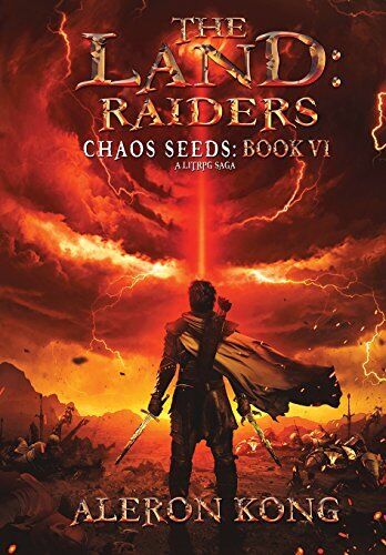 THE LAND: RAIDERS: A LITRRPG SAGA (NASIONA CHAOSU) By Aleron Kong - twarda okładka *W BARDZO DOBRYM STANIE* - Zdjęcie 1 z 1