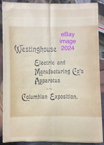 Extraordinary 1893 NIKOLA TESLA Booklet WESTINGHOUSE at Chicago Columbian Fair