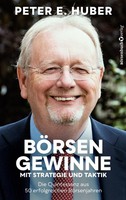 BöRsengewinne Mit Strategie Und Taktik ~ Peter E. Huber ~ 9783864709340