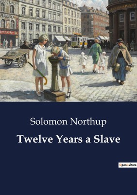 Solomon Northup | Twelve Years a Slave | Taschenbuch | Englisch (2023)