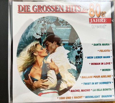 CD ''Die großen Hits der 80er Jahre '' Santa Maria, Felicita .....  