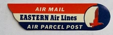 Eastern Airlines Vintage Air Mail Sticker / Label - Air Parcel Post - Small