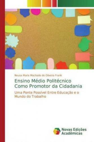 Thumbnail - Ensino Médio Politécnico Como Promotor Da Cidadania Uma Ponte Possível